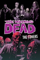 The Walking Dead: The Covers Volume 1