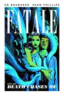 Fatale Volume 1: Death Chases Me Tp