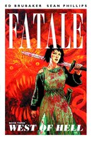 Fatale Volume 3: West Of Hell: West of Hell