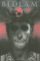 Bedlam Volume 2