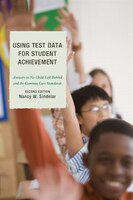 Using Test Data for Student Achievement: Answers to No Child Left Behind