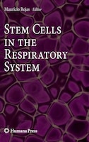 Stem Cells in the Respiratory System