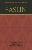Sasun: The History Of An 1890s Armenian Revolt