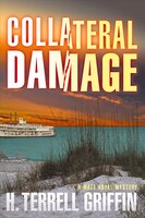 Collateral Damage: A Matt Royal Mystery