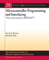 Microcontroller Programming and Interfacing Texas Instruments MSP430: Texas Instruments MPS430