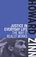Justice in Everyday Life: The Way It Really Works