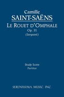 Le rouet d'Omphale, Op.31: Study score