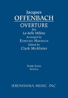 La belle H&eacute;l&egrave;ne Overture: Study score