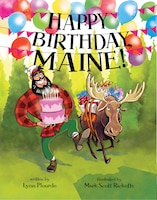 Happy Birthday, Maine