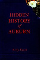 Hidden History of Auburn