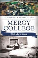 Mercy College: Yesterday and Today (Landmarks)