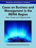Cases on Business and Management in the MENA Region: New Trands and Opportunities