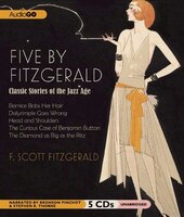 Five by Fitzgerald: Classic Stories of the Jazz Age