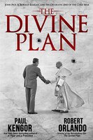 The Divine Plan: John Paul Ii, Ronald Reagan, And The Dramatic End Of The Cold War