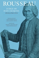 Rousseau, Judge of Jean-Jacques: Dialogues: Dialogues