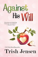 Against His Will
