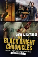 The Black Knight Chronicles (omnibus Edition)