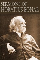 Sermons Of Horatius Bonar
