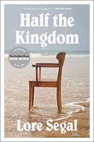 Half the Kingdom: A Novel