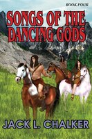 Songs Of The Dancing Gods (dancing Gods: Book Four)