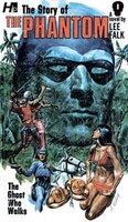 The Phantom: The Complete Avon Novels: Volume #1: The Story Of The The Phantom: The Ghost Who Walks