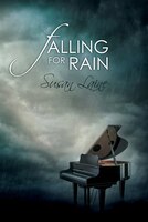 Falling for Rain Susan Laine Author