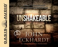 Unshakeable: Dismantling Satan's Plan to Destroy Your Foundation