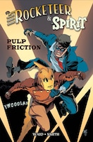 Rocketeer / The Spirit: Pulp Friction