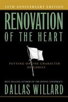 Renovation of the Heart: Putting on the Character of Christ