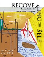 Recovering The Self: A Journal Of Hope And Healing (vol. Ii, No.3)