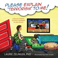 Please Explain Terrorism to Me: A Story for Children, P-E-A-R-L-S of Wisdom for Their Parents