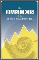 The Basics Of The Elliott Wave Principle