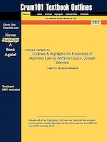 Outlines & Highlights For Essentials Of Business Law By Anthony Liuzzo