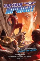 Captain Midnight Volume 6 Marked For Death--reign Of The Archon