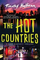 The Hot Countries (A Poke Rafferty Novel)