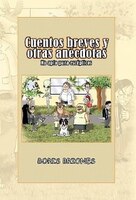 Cuentos Breves Y Otras Anécdotas