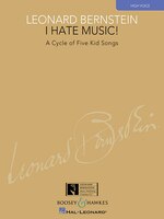 I Hate Music!: A Cycle Of Five Kid Songs High Voice