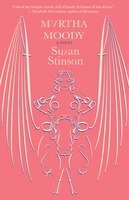 Martha Moody: A Novel