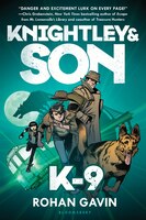 K-9 (Knightley and Son)