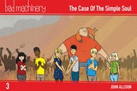Bad Machinery Volume 3 - Pocket Edition: The Case of the Simple Soul