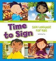 Time to Sign: Sign Language for Kids