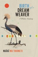 Birth of a Dream Weaver: A Writer's Awakening