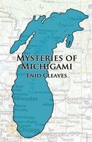 Mysteries Of Michigami