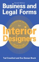 Business and Legal Forms for Interior Designers, Second Edition