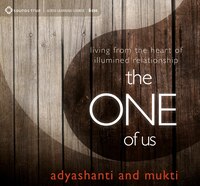 The One of Us: Living From The Heart Of Illumined Relationship
