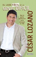 El Lado Fácil De La Gente Difícil / The Easier Side Of Difficult People