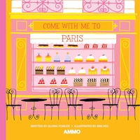 Come With Me To Paris (City Series)
