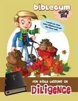 Fun Bible Lessons on Diligence: Values that Stick
