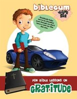 Fun Bible Lessons on Gratitude: Values that Stick