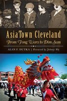 AsiaTown Cleveland:: From Tong Wars to Dim Sum